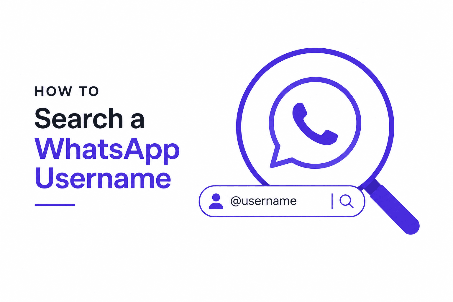 How to Search a WhatsApp Username (And What Actually Works)